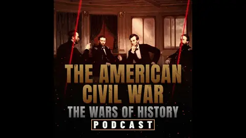 The American Civil War: Lincoln, Slavery, Fort Sumter, Gettysburg, Emancipation, Grant vs Lee and...